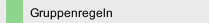 Gruppenregeln